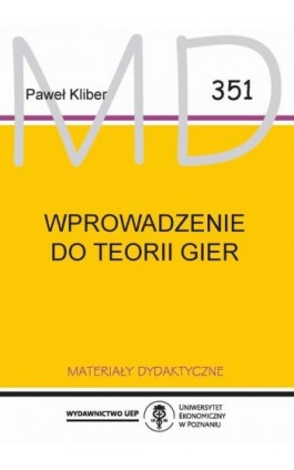 Wprowadzenie do teorii gier - Paweł Kliber - Ebook - 978-83-66199-83-5
