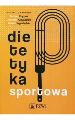 Dietetyka sportowa - Barbara Frączek - Ebook - 978-83-200-5664-8