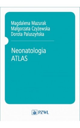 Neonatologia - Magdalena Mazurak - Ebook - 978-83-200-5999-1