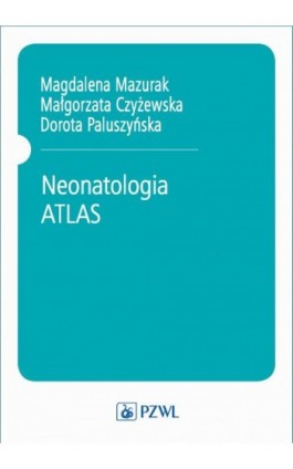 Neonatologia - Magdalena Mazurak - Ebook - 978-83-200-5999-1