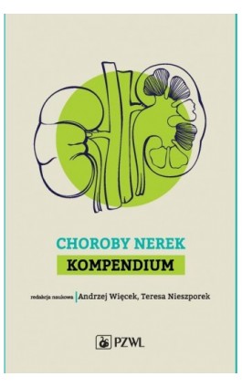 Choroby nerek. Kompendium - Ebook - 978-83-200-5924-3