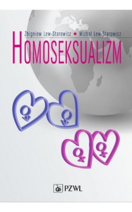 Homoseksualizm - Zbigniew Lew-Starowicz - Ebook - 978-83-200-5946-5
