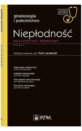 W gabinecie lekarza specjalisty. Ginekologia i położnictwo. Niepłodność - Ebook - 978-83-200-5687-7