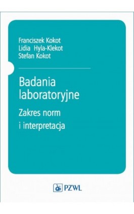 Badania laboratoryjne - Franciszek Kokot - Ebook - 978-83-200-5732-4