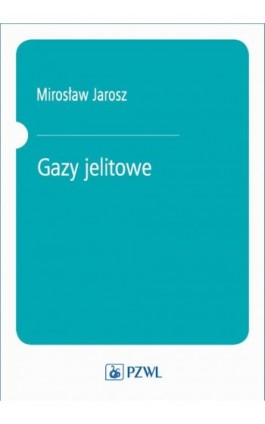 Gazy jelitowe - M. Jarosz - Ebook - 978-83-200-5875-8