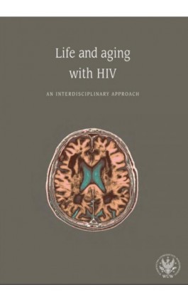 Life and aging with HIV - Ebook - 978-83-235-3513-3