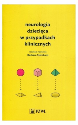 Neurologia dziecięca w przypadkach klinicznych - Ebook - 978-83-200-5657-0