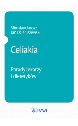 Celiakia - Mirosław Jarosz - Ebook - 978-83-200-5796-6