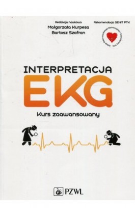 Interpretacja EKG. Kurs zaawansowany - Ebook - 978-83-200-5752-2