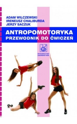 Antropomotoryka - Adam Wilczewski - Ebook - 978-83-200-5696-9