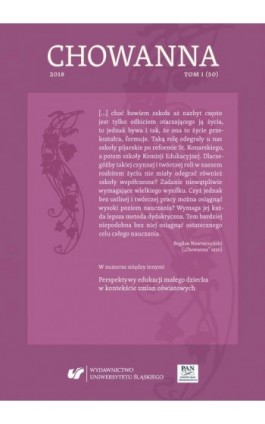 Chowanna 2018. T. 1 (50): Perspektywy edukacji małego dziecka w kontekście zmian oświatowych - Ebook
