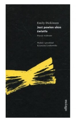 Jest pewien ukos światła - Emily Dickinson - Ebook - 978-83-62409-80-8