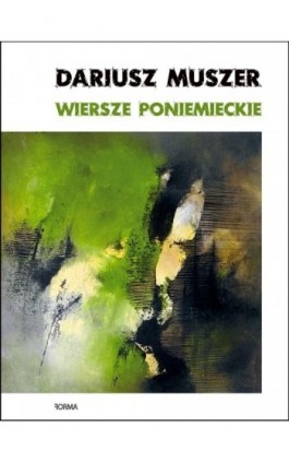 Wiersze poniemieckie - Dariusz Muszer - Ebook - 978-83-66180-35-2