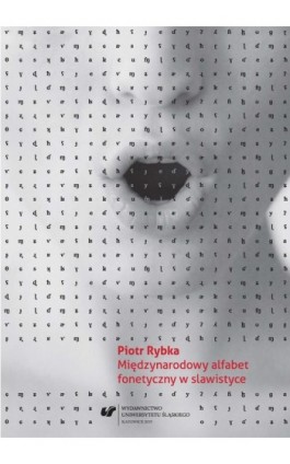 Międzynarodowy alfabet fonetyczny w slawistyce - Piotr Rybka - Ebook - 978-83-8012-387-8