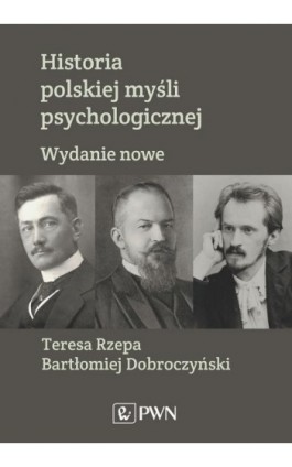 Historia polskiej myśli psychologicznej - Teresa Rzepa - Ebook - 978-83-01-20468-6