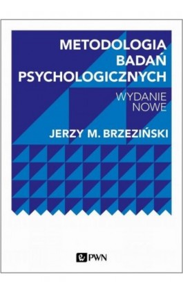 Metodologia badań psychologicznych - Jerzy M. Brzeziński - Ebook - 978-83-01-20691-8