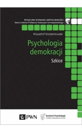 Psychologia demokracji - Krzysztof Korzeniowski - Ebook - 978-83-01-21106-6
