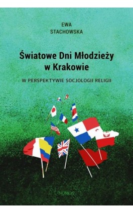 Światowe Dni Młodzieży w Krakowie - Ewa Stachowska - Ebook - 978-83-7688-562-9