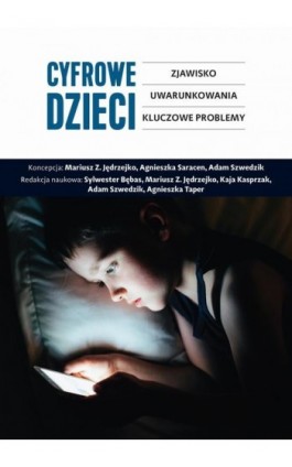 Cyfrowe dzieci - Sylwester Bębas - Ebook - 978-83-7545-753-7