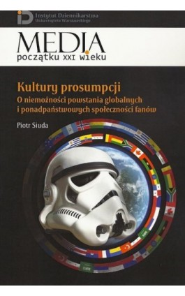 Kultury prosumpcji - Piotr Siuda - Ebook - 978-83-7545-378-2
