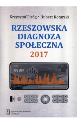 Rzeszowska diagnoza społeczna 2017 - Krzysztof Piróg - Ebook - 978-83-7383-986-1