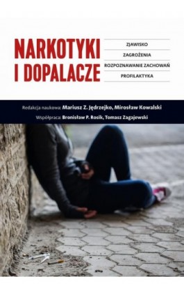 Narkotyki i dopalacze - Mariusz Z. Jędrzejko - Ebook - 978-83-7545-718-6