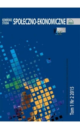 Konińskie Studia Społeczno-Ekonomiczne Tom 1 Nr 2 2015 - Ebook