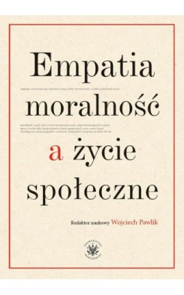 Empatia, moralność a życie społeczne - Ebook - 978-83-235-2723-7