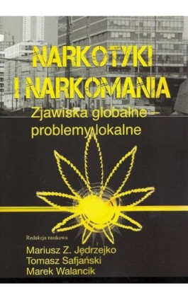 Narkotyki i narkomania - Mariusz Z. Jędrzejko - Ebook - 978-83-7545-622-6