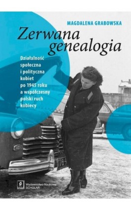 Zerwana genealogia - Mirosława Grabowska - Ebook - 978-83-7383-931-1