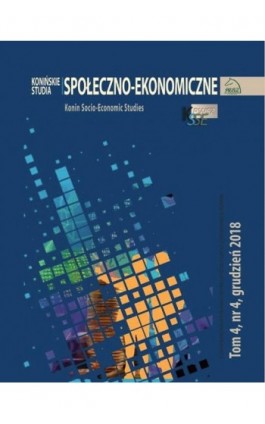 Konińskie Studia Społeczno-Ekonomiczne Tom 4 Nr 4 2018 - Ebook