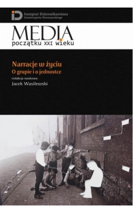 Narracje w życiu - Jacek Wasilewski - Ebook - 978-83-7545-706-3