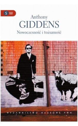 Nowoczesność i tożsamość - Anthony Giddens - Ebook - 978-83-01-20710-6