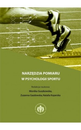 Narzędzia pomiaru w psychologii sportu - Opracowanie zbiorowe - Ebook - 978-83-61830-15-3