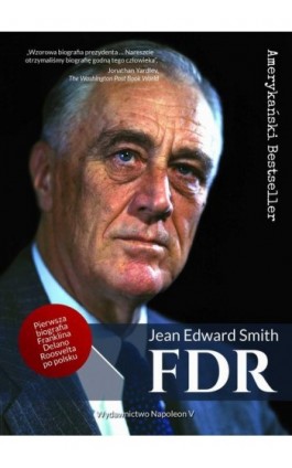 FDR Franklin Delano Roosevelt - Jean Edward Smith - Ebook - 978-83-65855-56-5