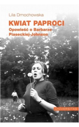 Kwiat paproci - Lila Dmochowska - Ebook - 978-83-242-2986-4