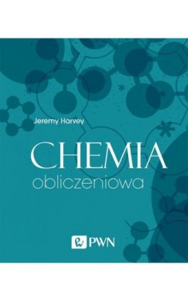 Chemia obliczeniowa - Jeremy Harvey - Ebook - 978-83-01-20696-3