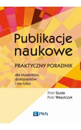 Publikacje naukowe - Piotr Siuda - Ebook - 978-83-01-20202-6