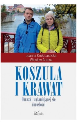 Koszula i krawat - Antosz Wiesław - Ebook - 978-83-8095-547-9