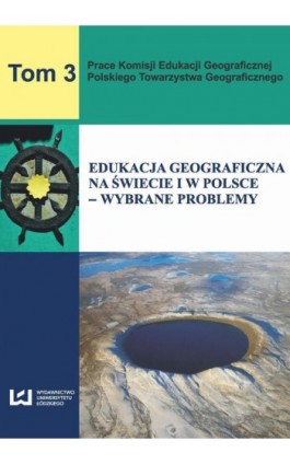 Edukacja geograficzna na świecie i w Polsce - wybrane problemy - Ebook - 978-83-7969-453-2