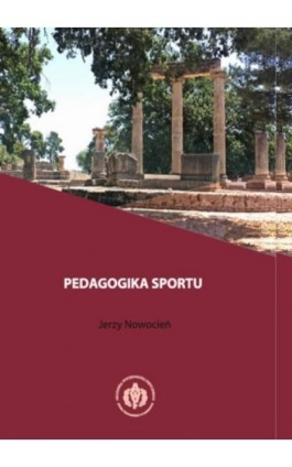 Pedagogika sportu - Jerzy Nowocień - Ebook - 978-83-61830-03-0