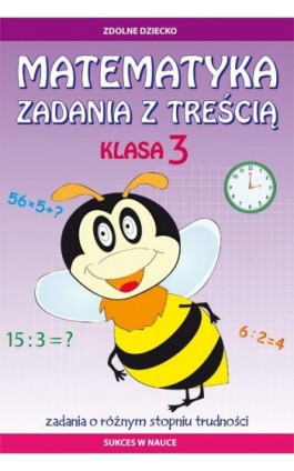 Matematyka Zadania z treścią Klasa 3 - Ewa Buczkowska - Ebook - 978-83-8114-216-8