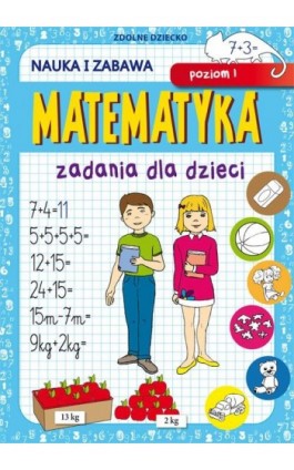 Matematyka Zadania dla dzieci Poziom 1 - Beata Guzowska - Ebook - 978-83-8114-729-3