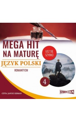 Mega hit na maturę. Język polski 4. Romantyzm - Małgorzata Choromańska - Audiobook - 978-83-8146-701-8