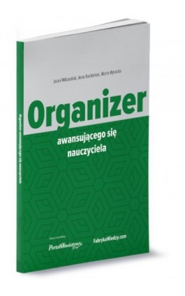 Organizer awansującego się nauczyciela - Jacek Miklasiński - Ebook - 978-83-269-8825-7