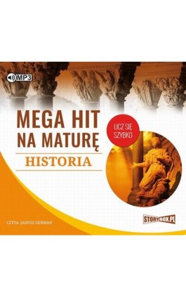 Mega hit na maturę Historia - Krzysztof Pogorzelski - Audiobook - 978-83-8146-560-1