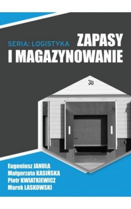 Zapasy i magazynowanie - Piotr Kwiatkiewicz - Ebook - 978-83-956188-9-5