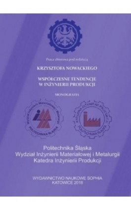 Współczesne tendencje w inżynierii produkcji - Joanna Furman - Ebook - 978-83-65929-53-2