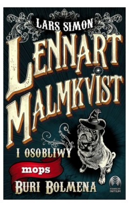 Lennart Malmkvist i osobliwy mops Buri Bolmena - Lars Simon - Ebook - 978-83-66328-07-5