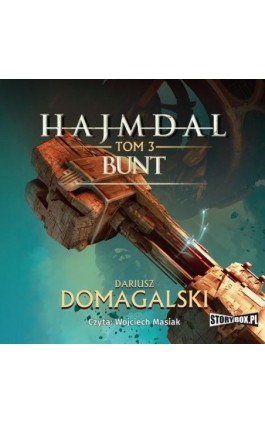 Hajmdal. Tom 3. Bunt - Dariusz Domagalski - Audiobook - 978-83-8194-115-0
